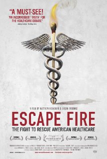 Escape Fire: The Fight to Rescue American Healthcare 2012 capa