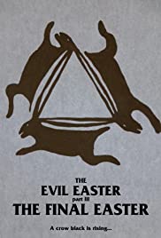 Evil Easter III: The Final Easter 2013 poster
