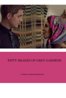 Fifty Shades Of Grey Gardens 2013 poster