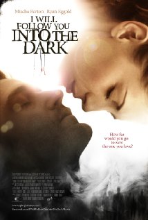 I Will Follow You Into the Dark 2012 poster