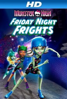 Monster High: Friday Night Frights (2013) cover