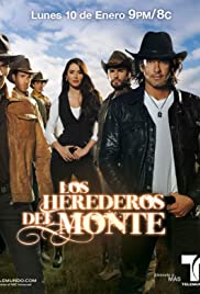 Los herederos del Monte (2011) cover