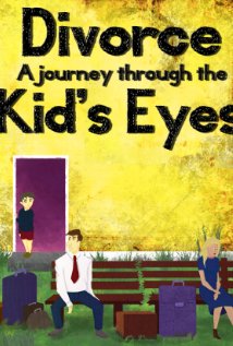 Divorce: A Journey Through the Kids' Eyes 2013 capa