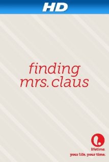 Finding Mrs. Claus (2012) cover