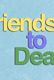 Friends to Death (2013) cover