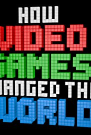 How Video Games Changed the World (2013) cover