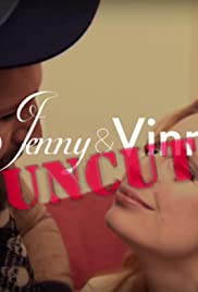 Jenny and Vinny Uncut 2014 poster