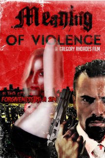 Meaning of Violence 2012 poster