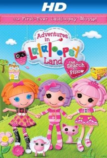 Adventures in Lalaloopsy Land: The Search for Pillow (2012) cover
