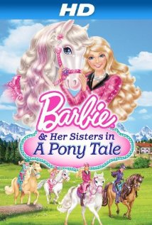 Barbie & Her Sisters in a Pony Tale (2013) cover