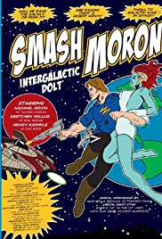 Smash Moron, Intergalactic Dolt 2005 copertina