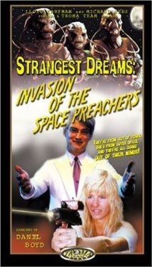 Strangest Dreams: Invasion of the Space Preachers 1990 poster