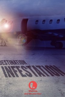 Destination: Infestation (2007) cover