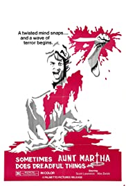 Sometimes Aunt Martha Does Dreadful Things 1971 poster