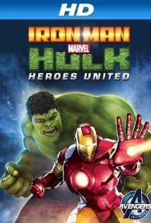 Iron Man & Hulk: Heroes United 2013 poster