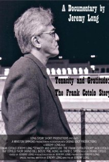 Tenacity and Gratitude: The Frank Cotolo Story (2014) cover