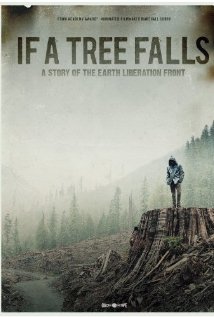 If a Tree Falls: A Story of the Earth Liberation Front 2011 poster