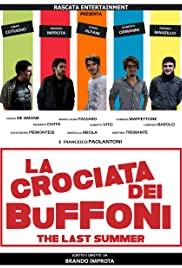 La crociata dei buffoni - The Last Summer 2014 poster