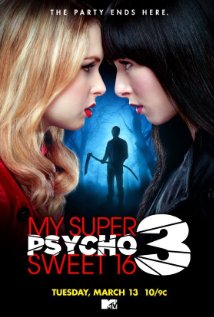 My Super Psycho Sweet 16: Part 3 2012 poster