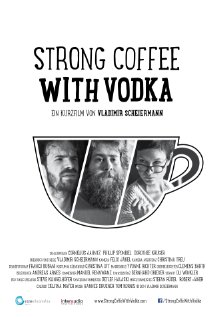 Strong Coffee with Vodka 2013 capa