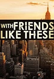 With Friends Like These (2014) cover