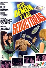 Blue Demon y las invasoras (1969) cover