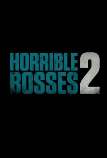 Horrible Bosses 2 2014 poster