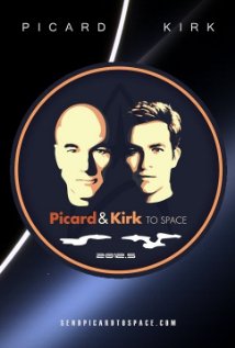 Picard & Kirk Into Space 2012 poster