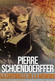 Pierre Schoendoerffer, la sentinelle de la mémoire (2011) cover