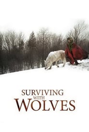 Survivre avec les loups 2007 poster