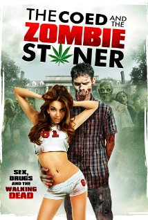 The Coed and the Zombie Stoner 2014 poster