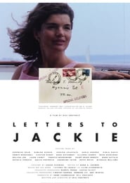 Letters to Jackie: Remembering President Kennedy (2013) cover