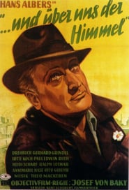 ... und über uns der Himmel (1947) cover
