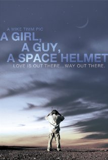 A Girl, a Guy, a Space Helmet 2012 capa