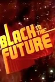 Black to the Future 2009 poster