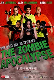 Me and My Mates vs. The Zombie Apocalypse 2015 poster