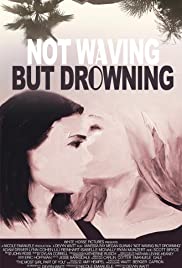 Not Waving But Drowning (2012) cover