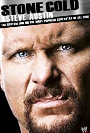 Stone Cold Steve Austin: The Bottom Line on the Most Popular Superstar of All Time (2011) cover