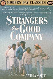 Strangers in Good Company 1990 poster