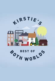 Kirstie's Best of Both Worlds (2014) cover