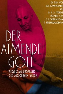 Der atmende Gott: Reise zum Ursprung des modernen Yoga (2012) cover