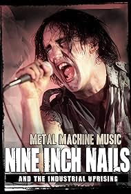 Metal Machine Music: Nine Inch Nails and the Industrial Uprising (2009) cover