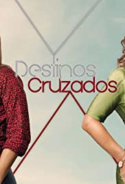 Destinos Cruzados (2013) cover
