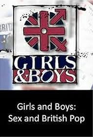 Girls and Boys: Sex and British Pop (2005) cover