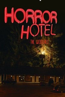 Horror Hotel: The Webseries 2013 capa