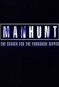 Manhunt: The Search for the Yorkshire Ripper (1999) cover