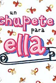 Un chupete para ella (2000) cover