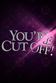You're Cut Off 2010 poster