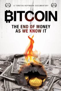 Bitcoin: The End of Money as We Know It 2015 poster