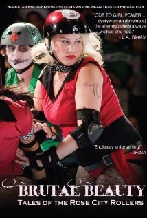 Brutal Beauty: Tales of the Rose City Rollers 2010 capa